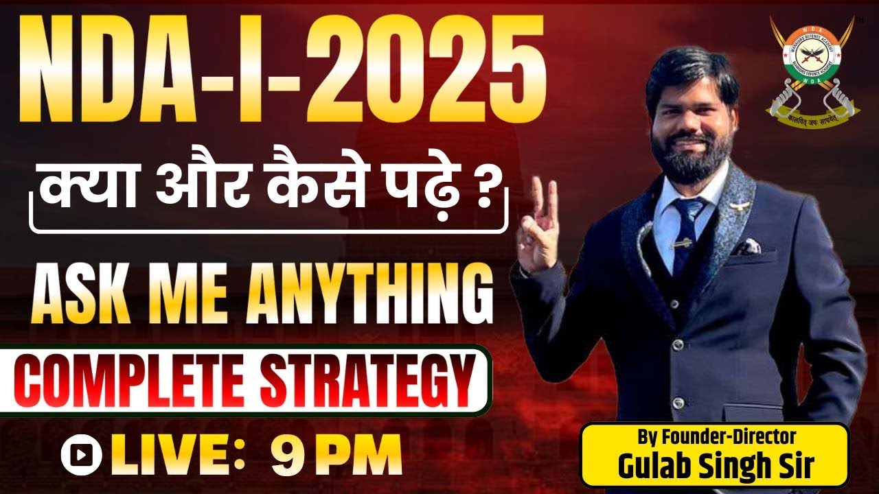 NDA 1 2025 | Complete Strategy | Ask Anything | How to Crack NDA | WDA Best NDA Coaching In Lucknow