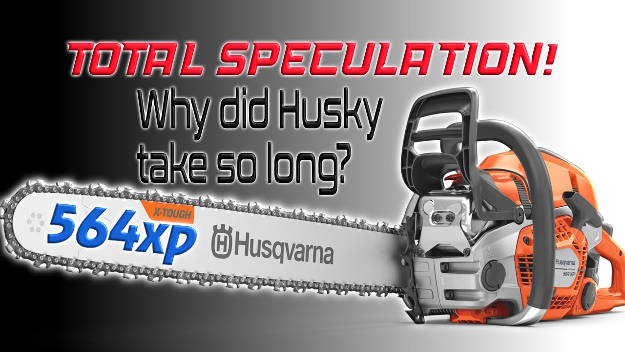 Speculations: Husqvarna 564xp Fuel Injected Chainsaw