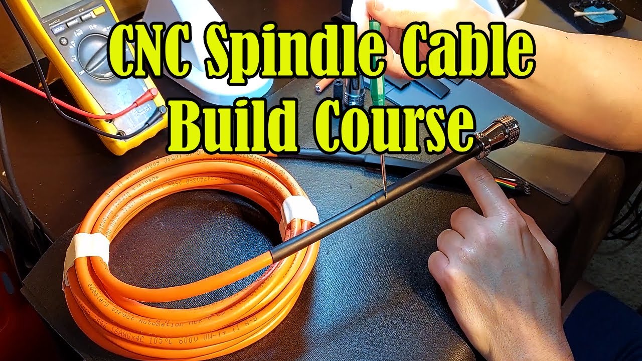 CNC Spindle Cable Build Course