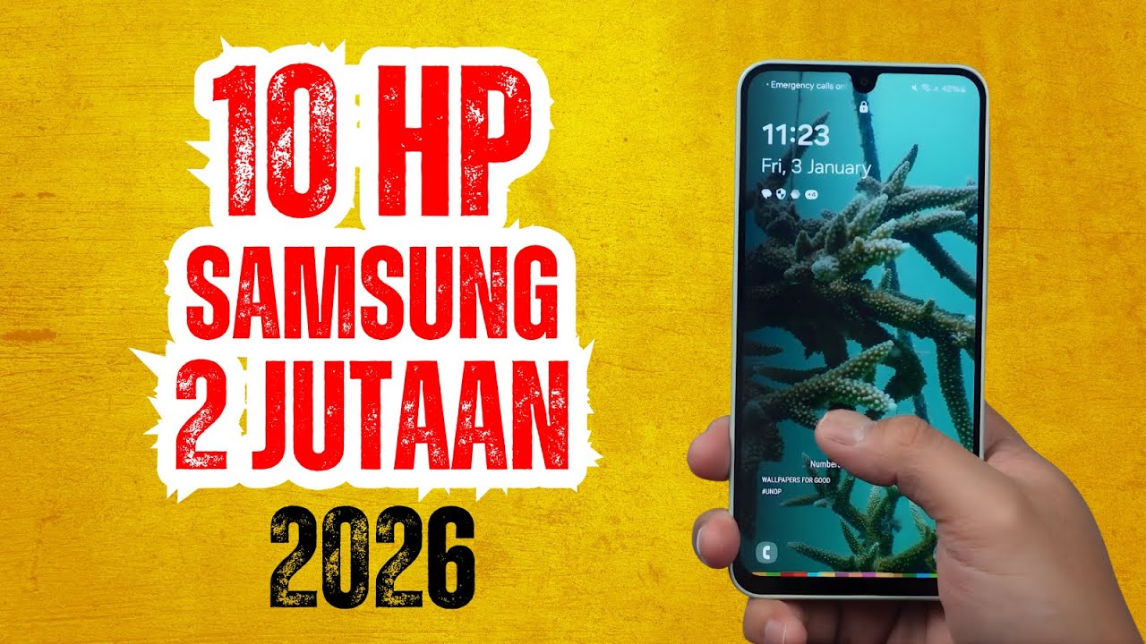 10 HP Samsung 2 JUTAAN yang DIBURU di 2026 😱 Jangan Salah Beli!