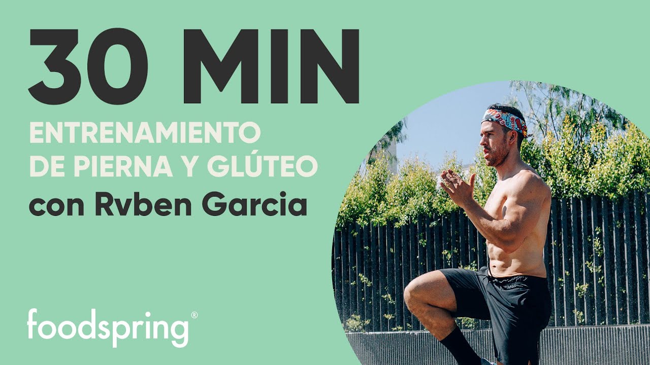 Entrenamiento de piernas y glúteos | Rvben García | foodspring®