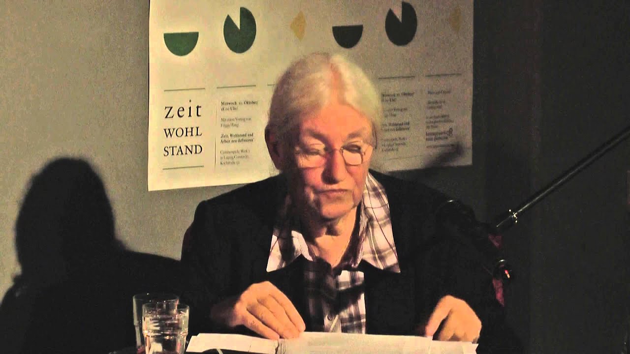 Frigga Haug: Zeit, Wohlstand und Arbeit neu definieren
