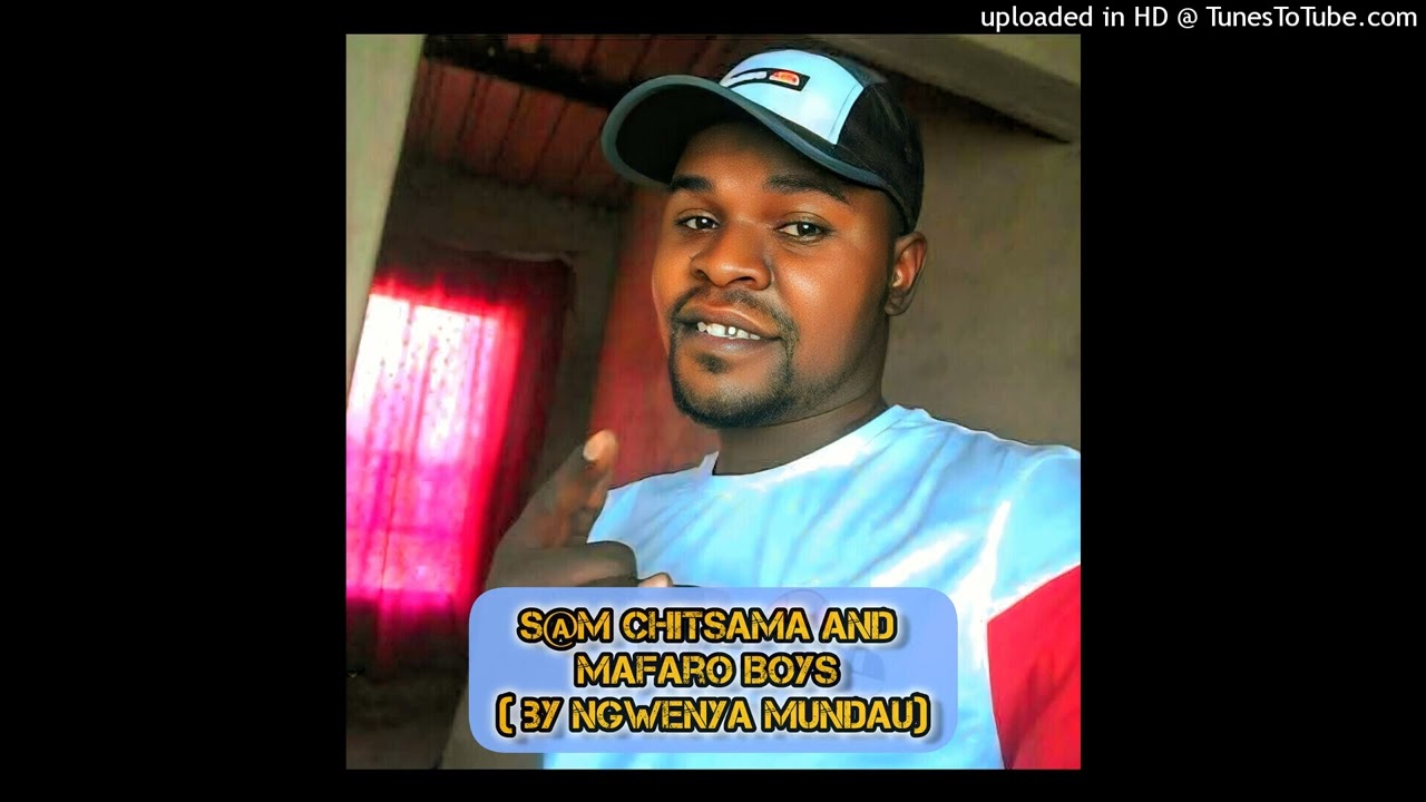 S@M CHITSAMA - DAMBUJIKO (by Ngwenya Mundau 🇲🇿)