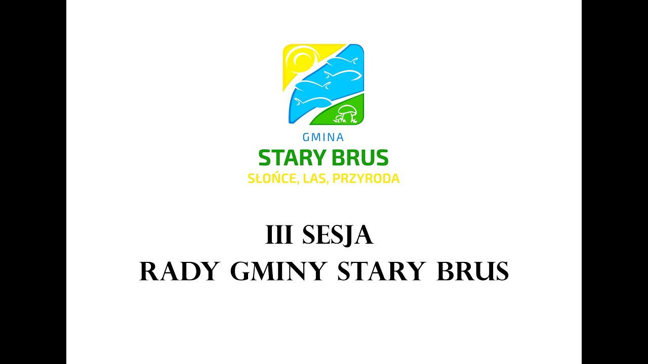 III Sesja Rady Gminy Stary Brus