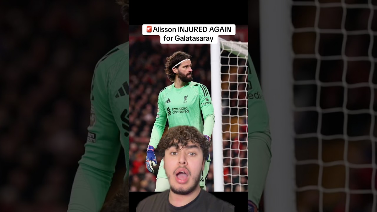 🚨Alisson is INJURED for Liverpool&rsquo;s game against Galatasaray #football #liverpool #galatasaray