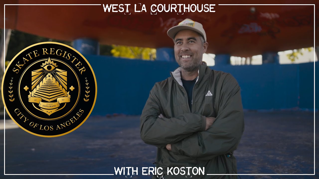 Eric Koston | Skate Register: The West LA Courthouse