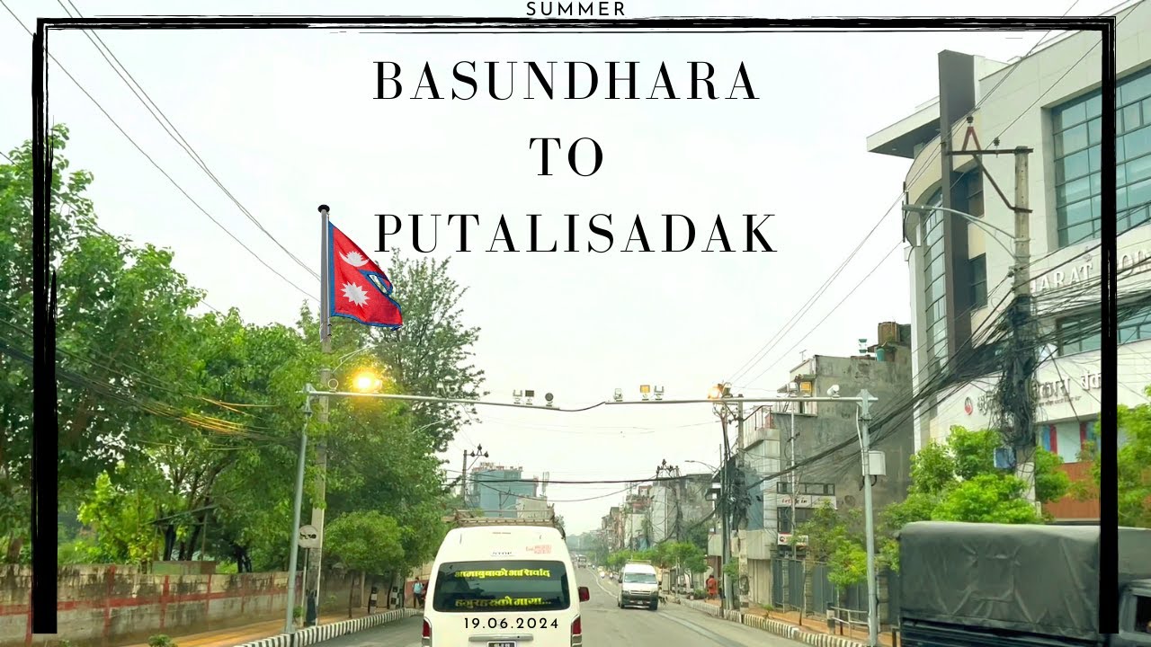 Katmandu, Basundhara To Putalisadak - Virtual Town Tour around the City of Nepal