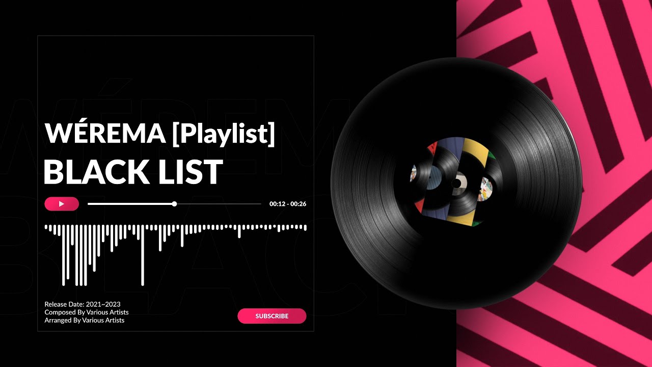 WÉREMA (웨레마) - BLACK LIST [Playlist]