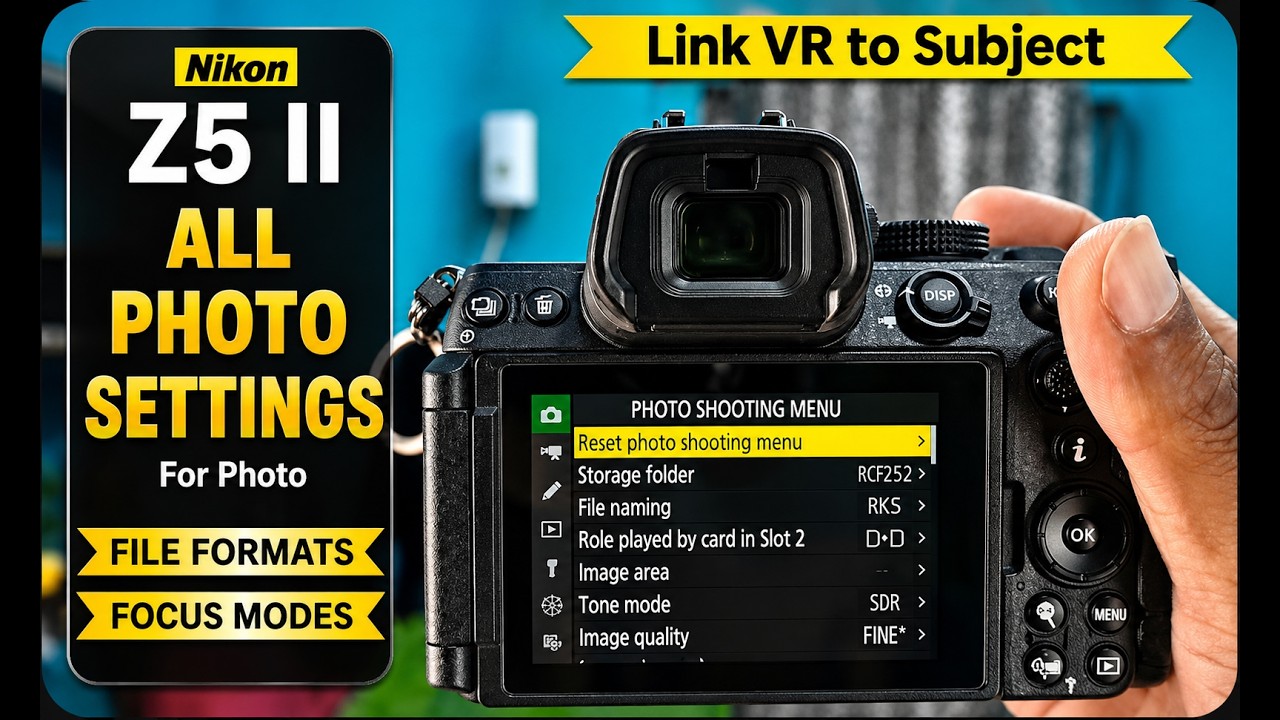 Nikon Z5II Photography Settings