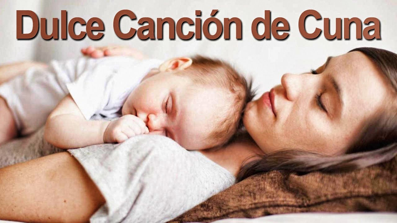 La m&aacute;s dulce Canci&oacute;n de Cuna para Dormir Beb&eacute;s - 