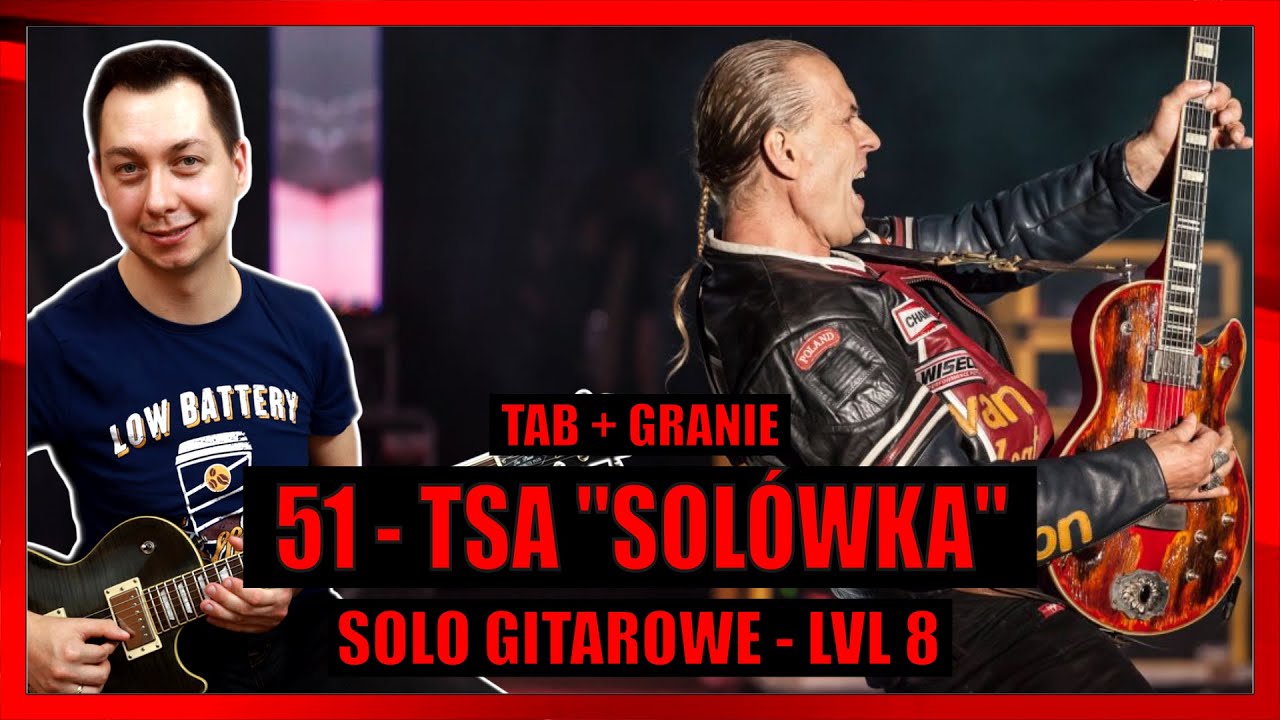 Jak zagrać solówkę 51 - TSA (2/2)