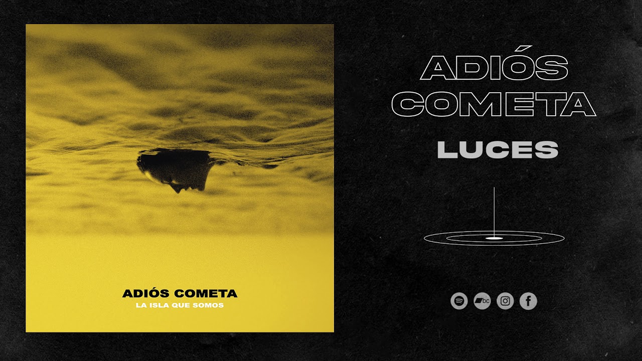 Adiós Cometa - Luces
