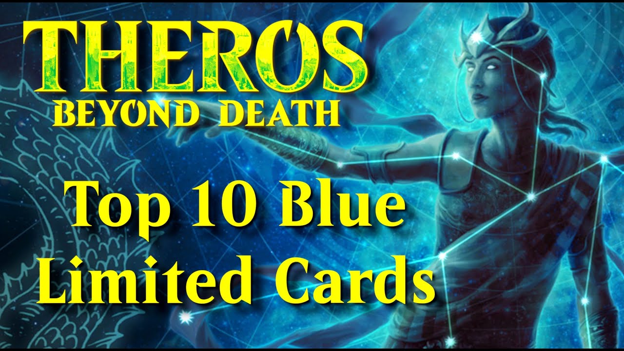 Top 10 BLUE Limited Cards - Theros Beyond Death