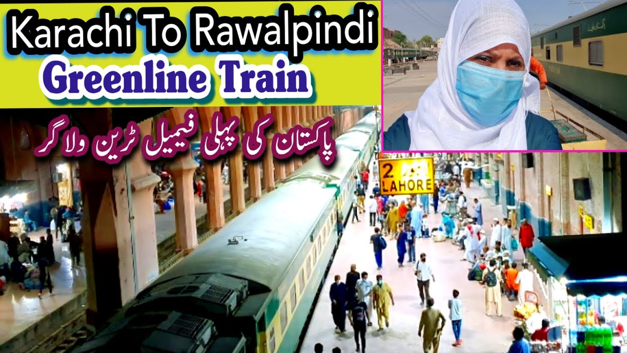 Karachi To Rawalpindi Greenline Train Journey || 1st Pakistani Female Train Vlogger | Shazia
