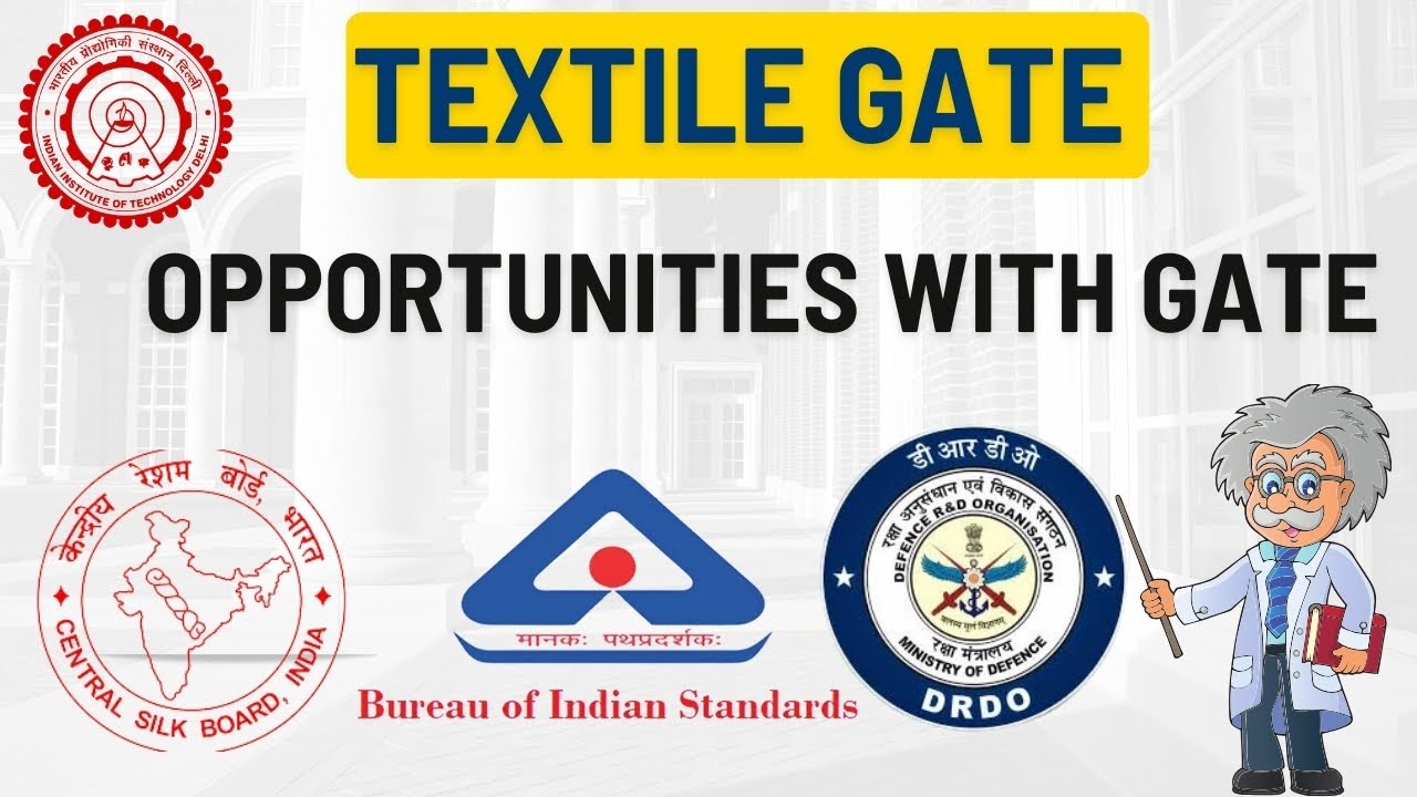 Opportunities with GATE Textile | Government Job with GATE |Textile Engineering | GATE TF