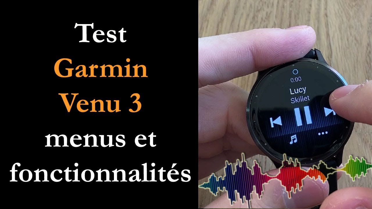 Test Garmin Venu 3 : plus connectée et plus sportive