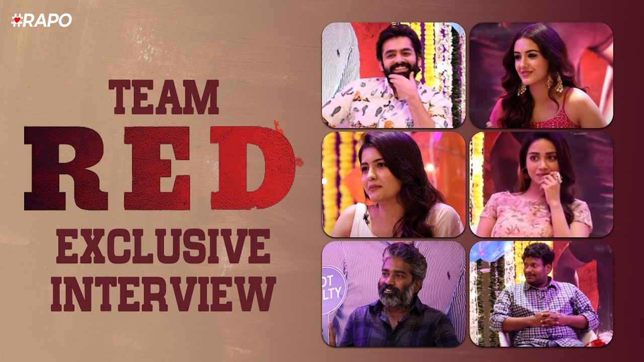 RED Team Exclusive Interview | Ram Pothineni | Nivetha | Malvika | Amritha | Tirumala Kishore| Satya