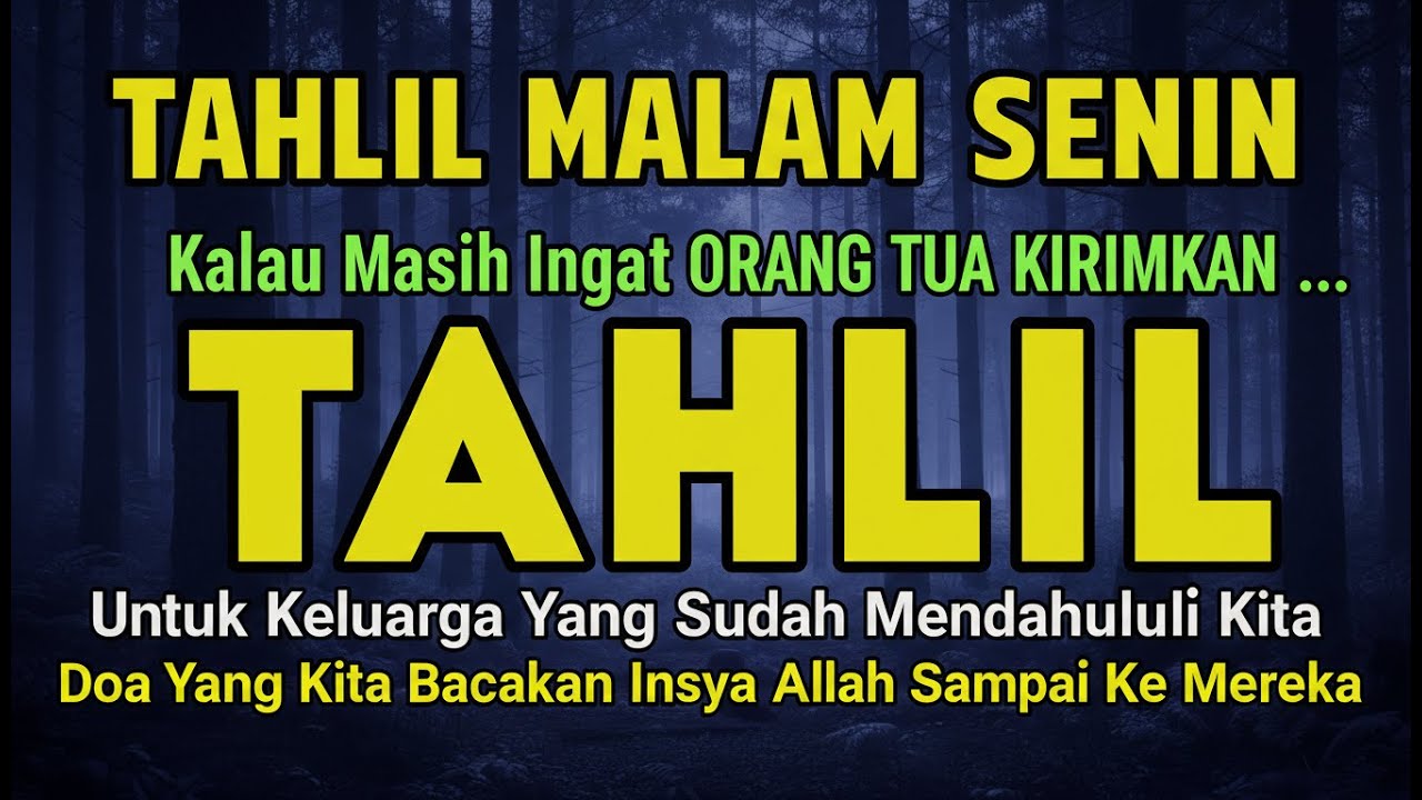 Tahlil Malam Senin Lengkap: Surah Yasin & Doa Khusus Orang Tua (Teks Arab Latin & Arti)