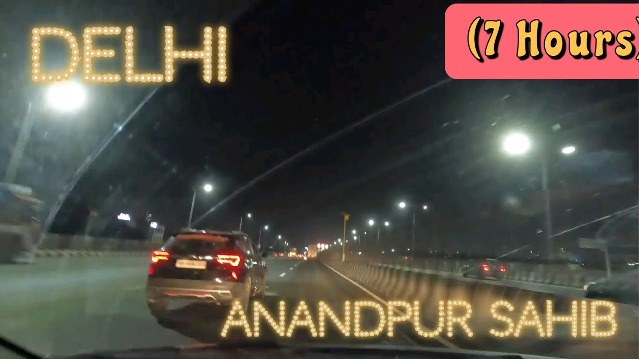 Anandpur Sahib in 7 hours | Noida to Anandpur Sahib | Travel with Anshi
