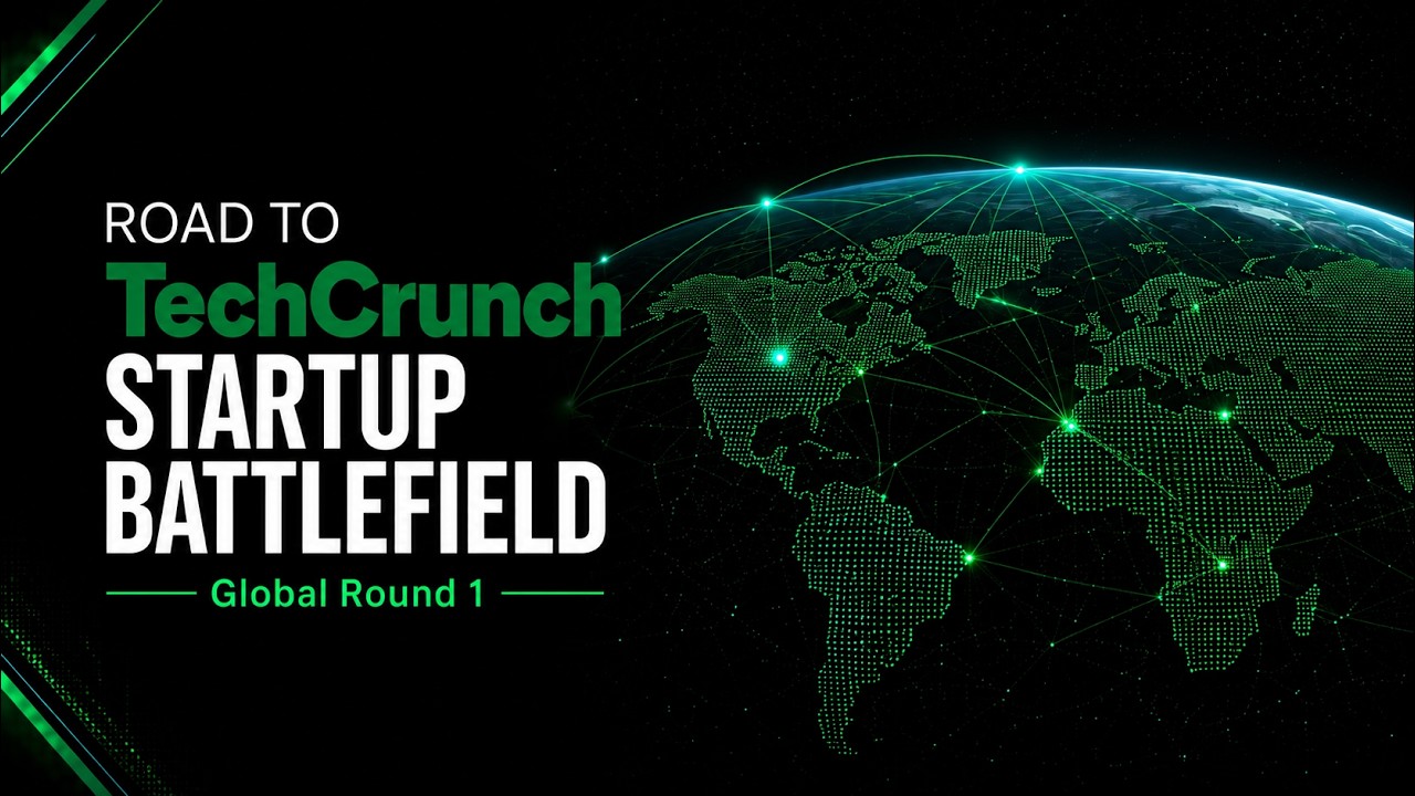 Road to TechCrunch Startup Battlefield 2026 &mdash; Global Round 1 | The Tech