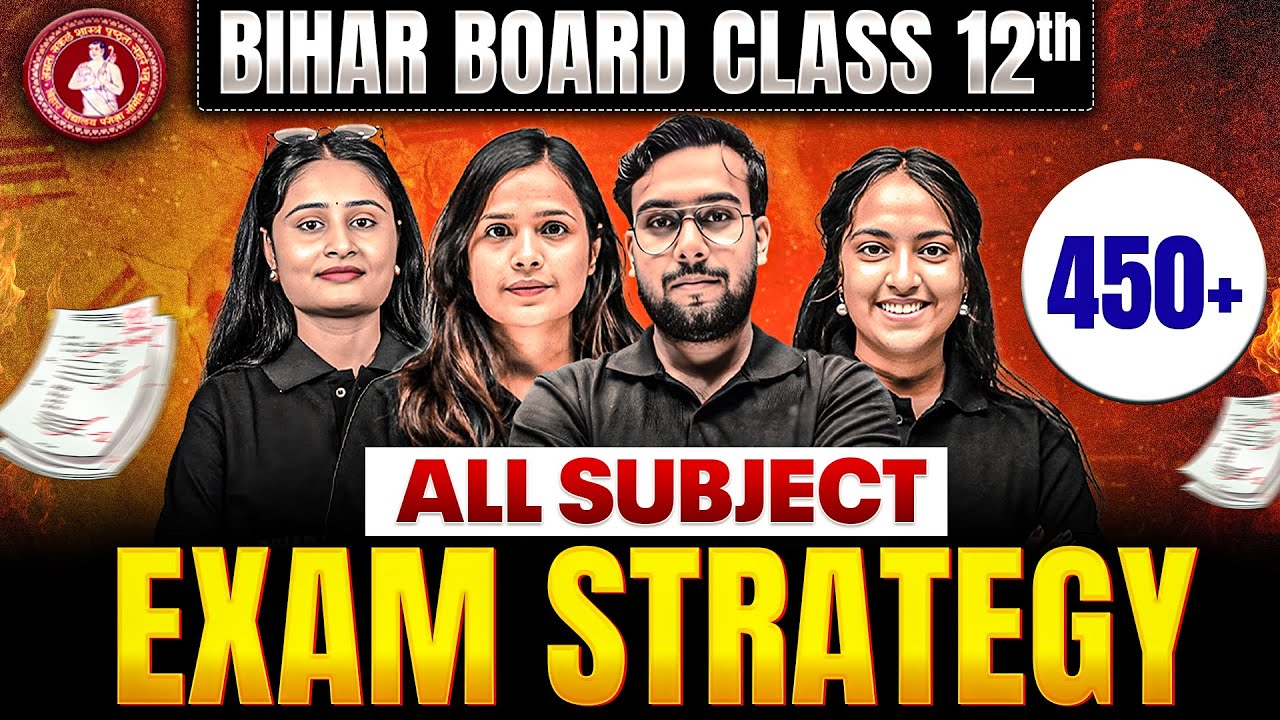 𝐁𝐢𝐡𝐚𝐫 𝐁𝐨𝐚𝐫𝐝 𝐂𝐥𝐚𝐬𝐬 𝟏𝟐𝐭𝐡 𝐅𝐮𝐥𝐥 𝐑𝐨𝐚𝐝𝐦𝐚𝐩 | 𝐀𝐥𝐥 𝐒𝐮𝐛𝐣𝐞𝐜𝐭 𝐄𝐱𝐚𝐦 𝐒𝐭𝐫𝐚𝐭𝐞𝐠𝐲 💯 | 𝐒𝐜𝐨𝐫𝐞 𝟒𝟓𝟎+ 𝐢𝐧 𝐁𝐨𝐚𝐫𝐝 𝐄𝐱𝐚𝐦 🔥