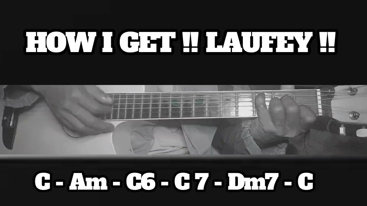 HOW I GET !! LAUFEY !! HOW TO PLAY CHORDS TUTORIAL GUITAR