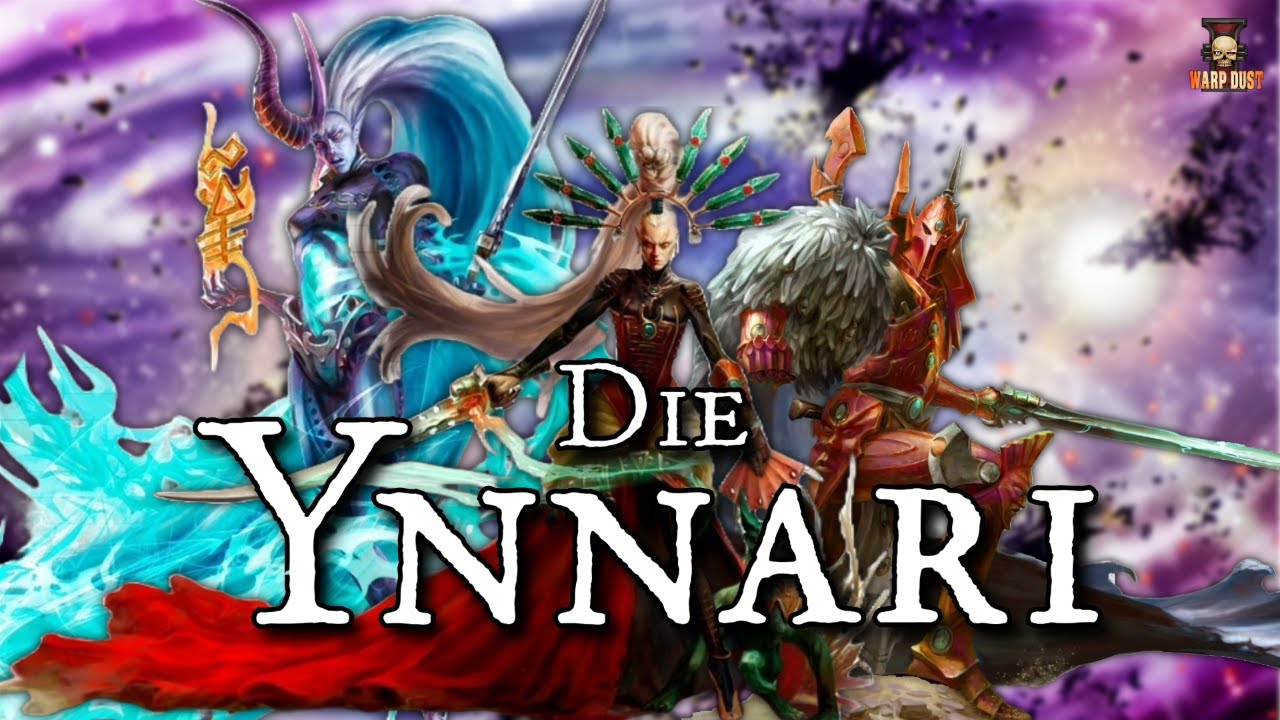 Die Ynnari - Diener eines neuen Gottes ...und etwas über Amish Eldar