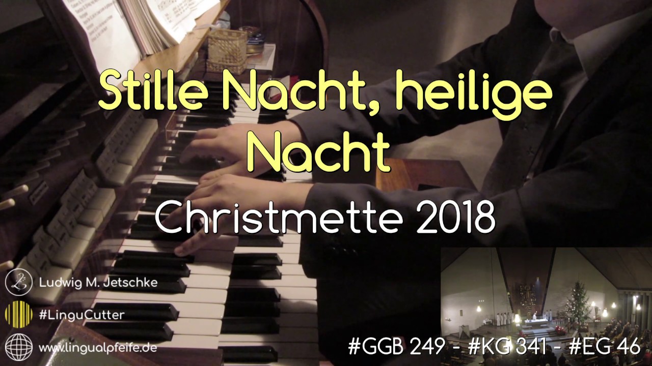 Stille Nacht, heilige Nacht (Christmette 2018; Pfarrei Zur Heiligen Familie Heidingsfeld)