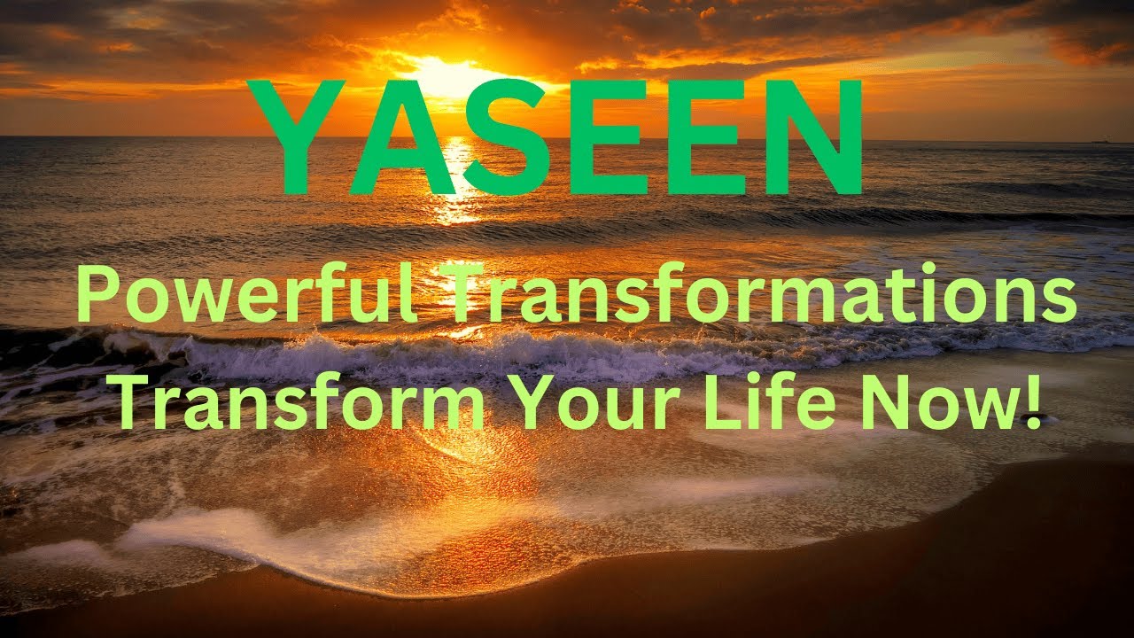The Power of Surah Yasin: A Guide to Its Spiritual Benefits