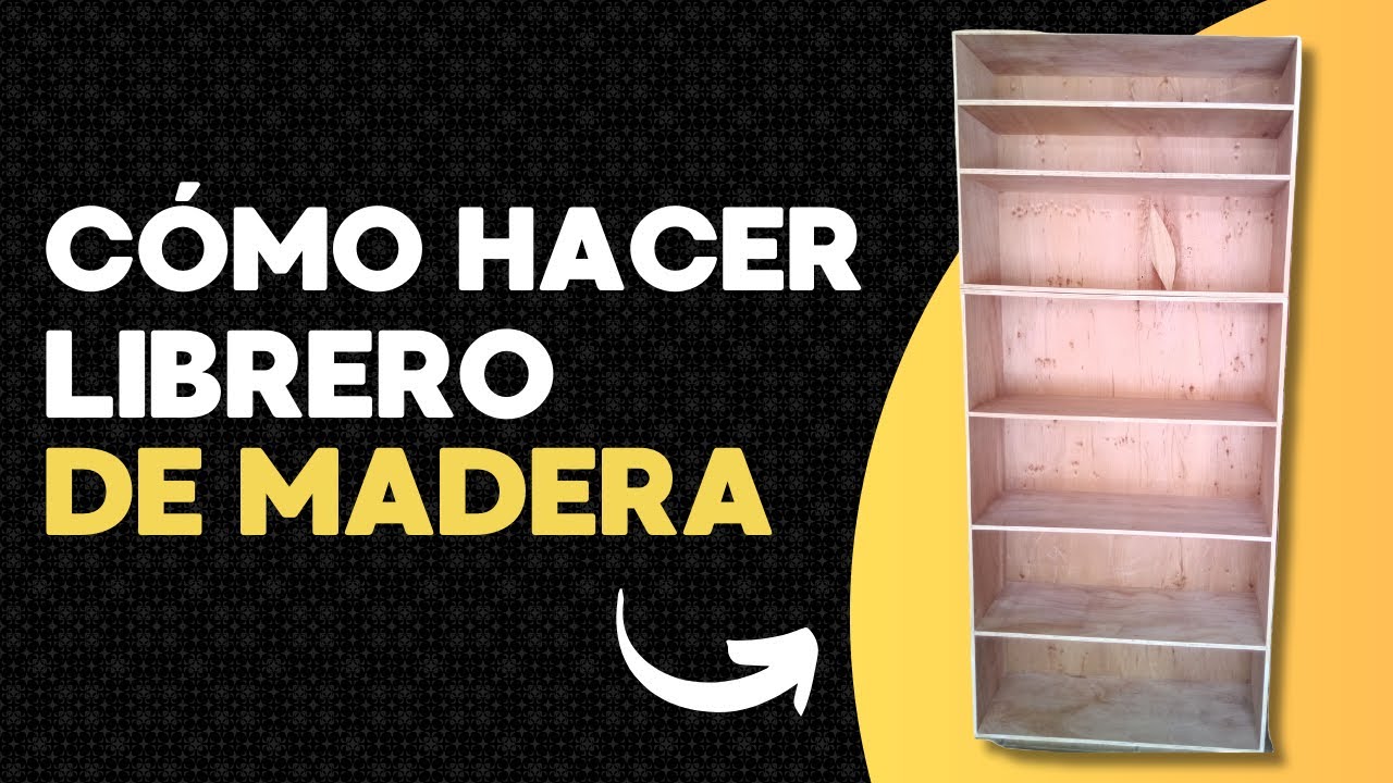 📚 C&oacute;mo Hacer un Librero de Madera en Minutos &ndash; F&aacute;cil y Econ&oacute;mico 🛠️/Haciendo Mexicanadas