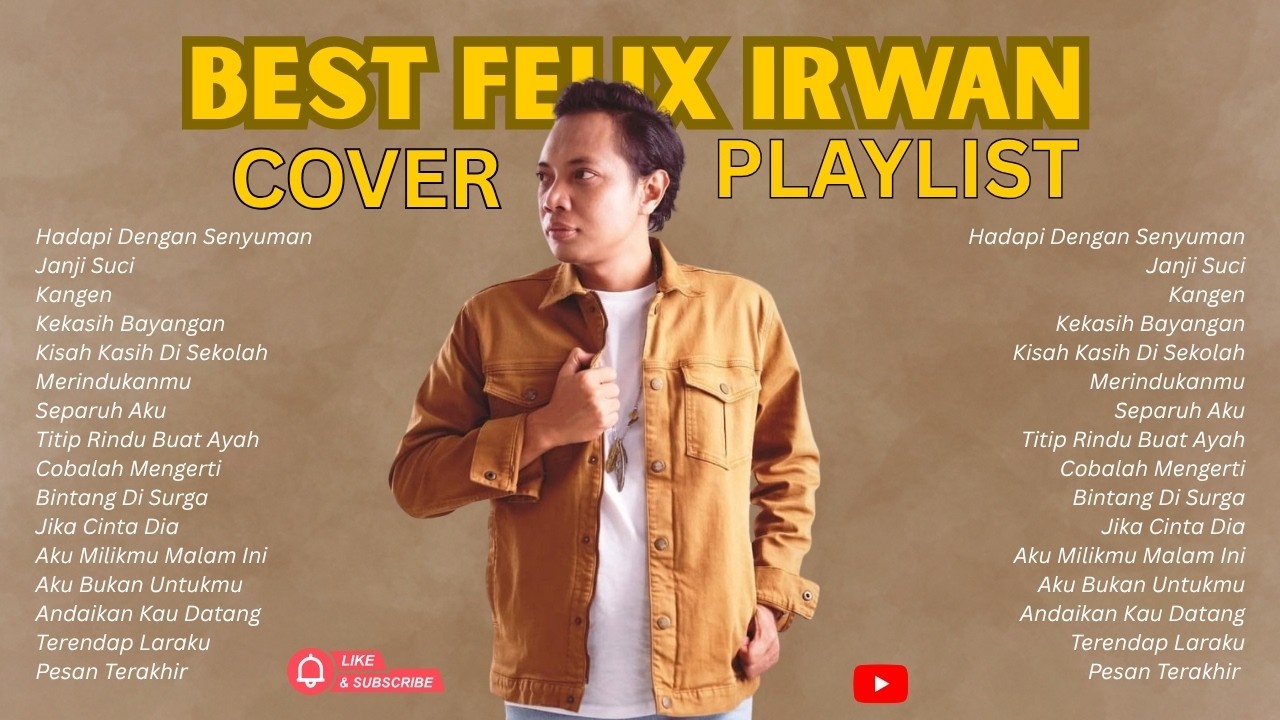 Kumpulan Lagu Terbaik Felix Irwan | Aku Rindu Untukmu, Benci Tapi Rindu (Full Album)