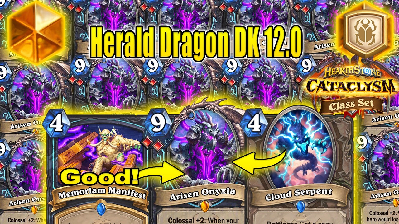 81% Win Herald Dragon DK 12.0 Deck Is The Best To Craft At CATACLYSM Class Set | Hearthstone