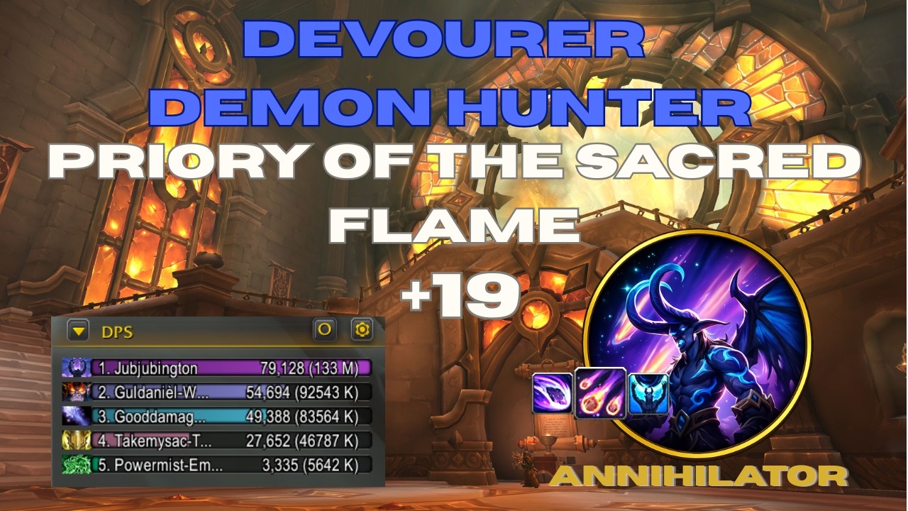 +19 Priory of the Sacred Flame Devourer DH Annihilator