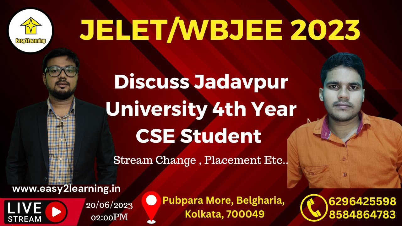 Discuss Stream Change, Placement Etc.. Jadavpur University 4th Year CSE Student 🔥🔥🔥 | By E2L