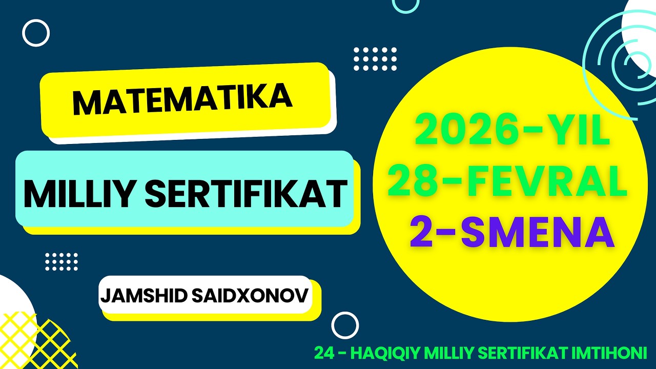 28-fevral 2-smena  Milliy Sertifikat imtihonida tushgan savollar tahlili