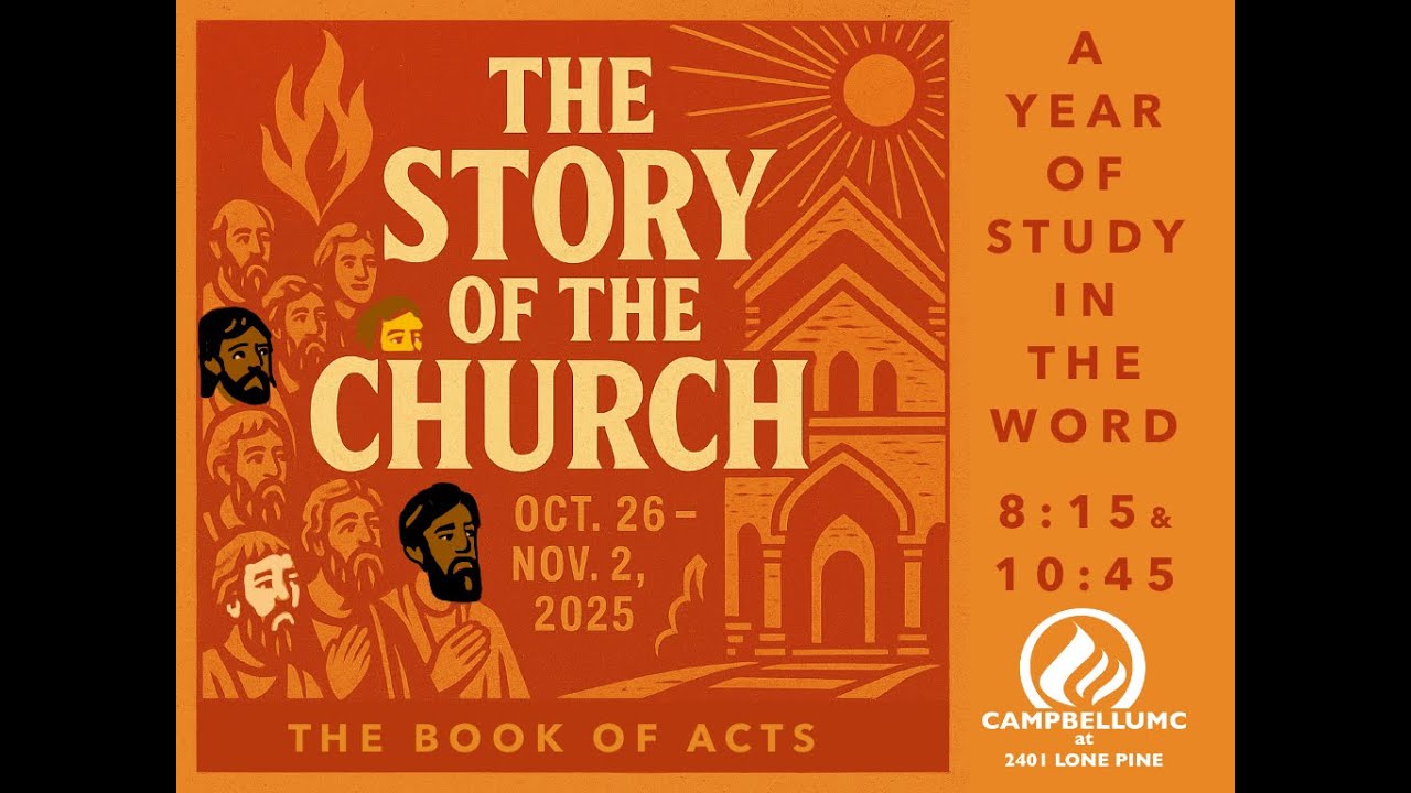 The Story of the Church: Church - October 26, 2025