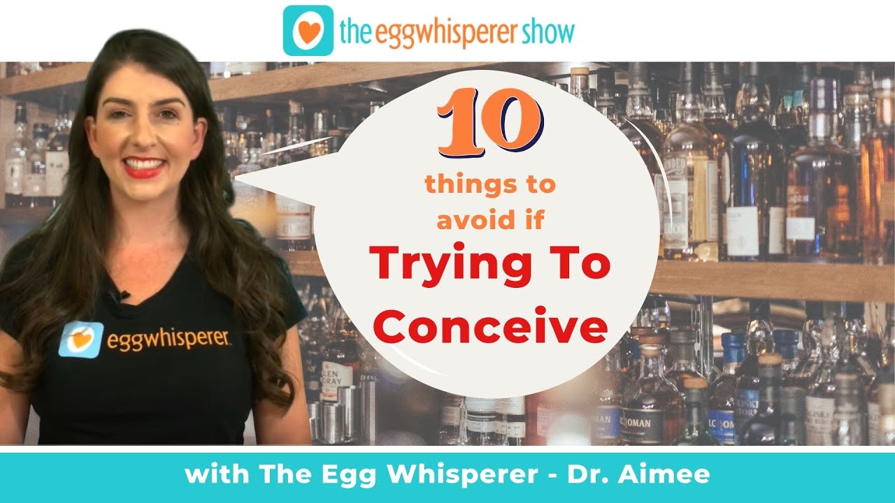 10 Things to Avoid if Trying to Conceive