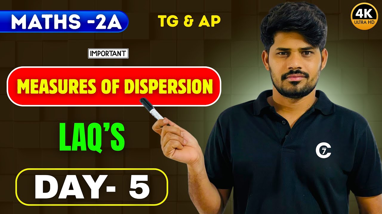 Measures Of Dispersion | LAQ’s | Maths -2A | Day 5 | Chaitu7 