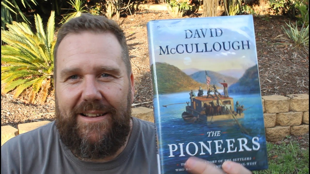 Book review - The Pioneers by David McCullough