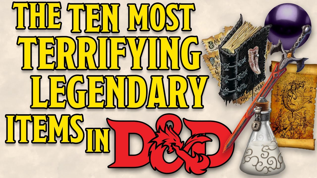 10 Most Terrifying Legendary Items in Dungeons and Dragons 5e