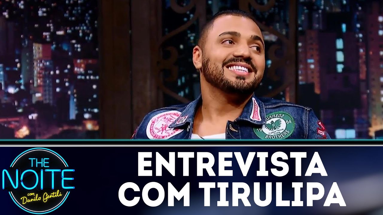 Entrevista com Tirullipa | The Noite (04/04/18)