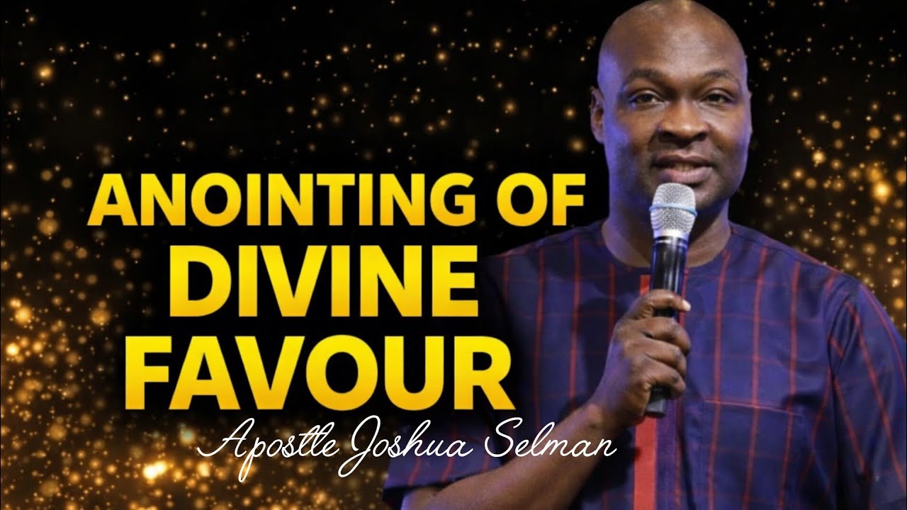 WALKING IN THE ANOINTING OF DIVINE FAVOUR
