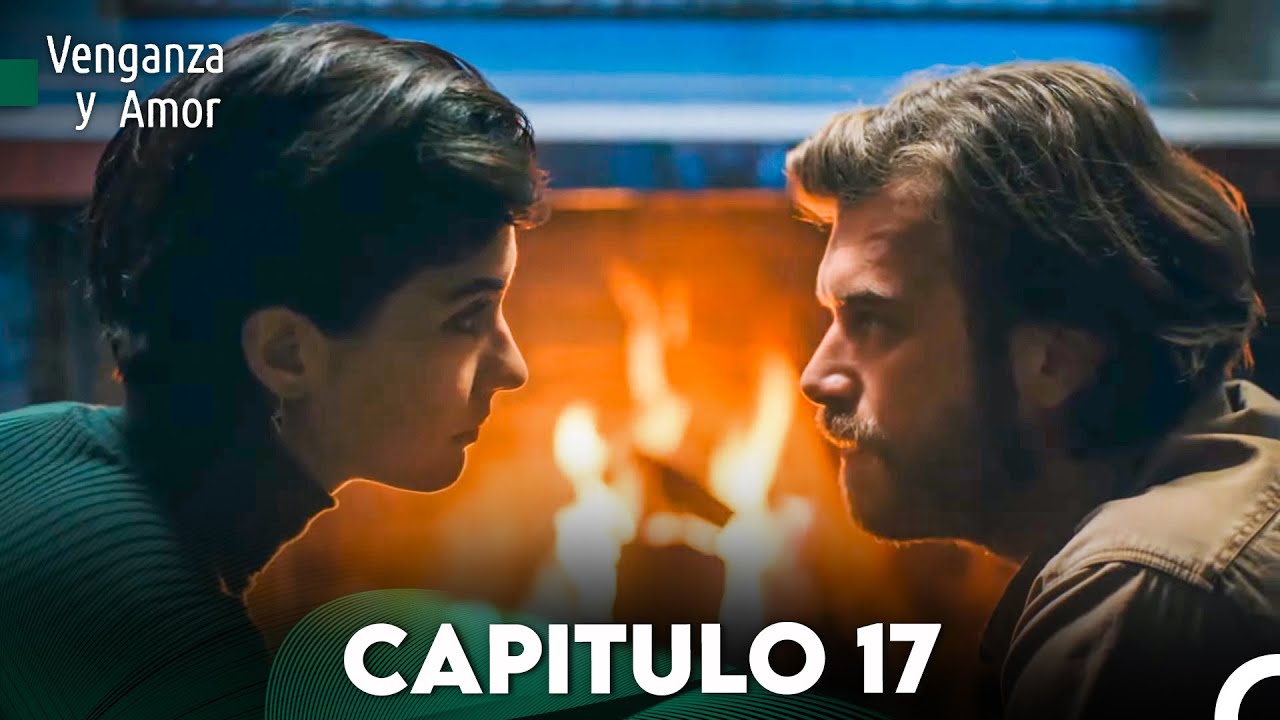Venganza y Amor Capitulo 17 - Doblado En Español