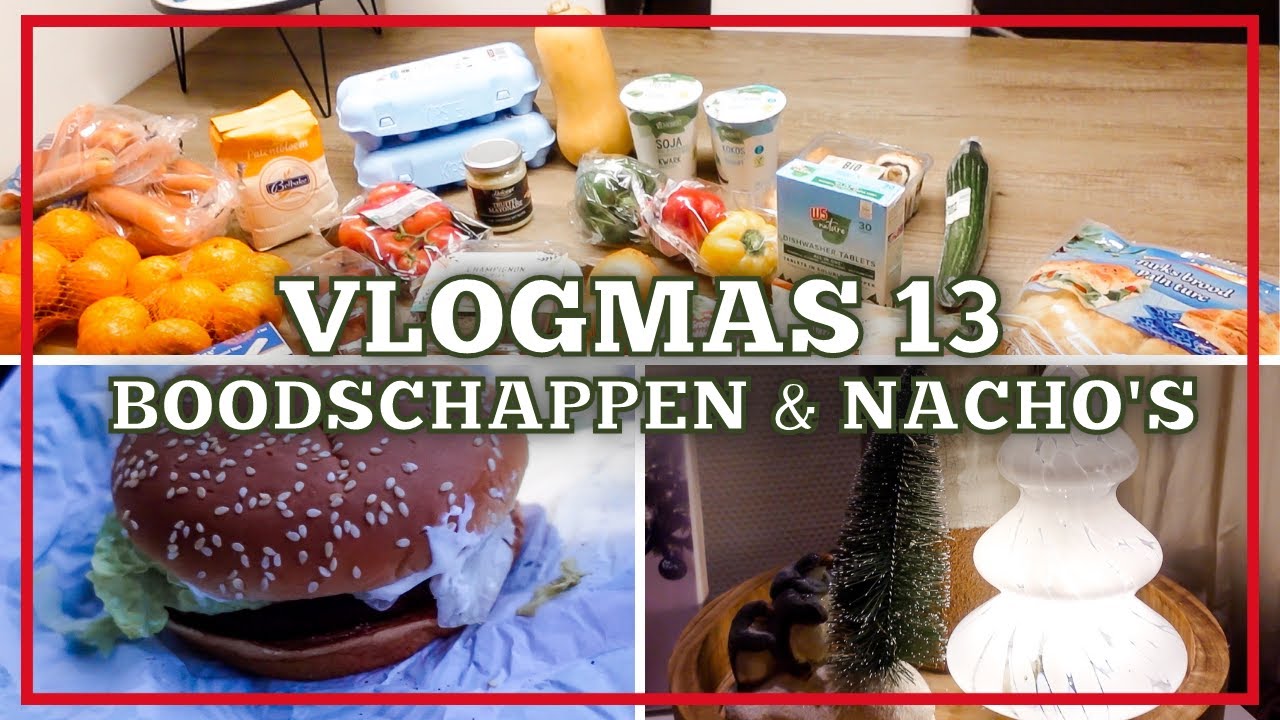 BOODSCHAPPEN SHOPLOG | NAAR BURGER KING | NACHO'S MAKEN & THE MASKED SINGER KIJKEN | VLOGMAS 13