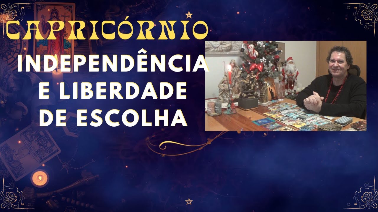 CAPRICORNIO♑ LIBERDADE E INDEPENDÊNCIA PARA ESCOLHER SEUS CAMINHOS