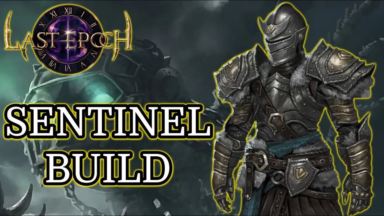 Last Epoch: Walkthrough PT1 - Getting Started - Easy Sentinel Build