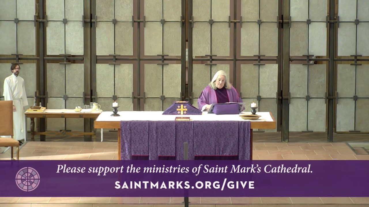 Mar 29, 2020 | The Fifth Sunday in Lent, 2020 | Saint Mark's, Seattle