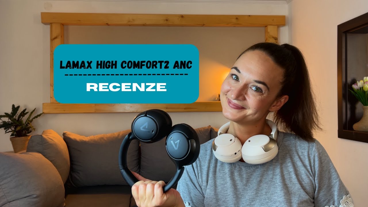 Recenze sluchátek LAMAX HighComfort2 ANC
