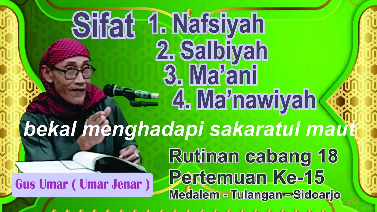 Sifat Nafsiyah, Salbiyah, Ma'ani. 20 sifat Allah dibagi papat. Ngaji Tauhid cabang 18, ke15 #lengkap