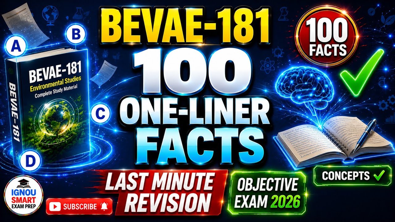 BEVAE-181 One-Liner Revision | 100 Most Important Facts | IGNOU Exam 2026 | Last Minute